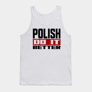 Polish do it better Tank Top